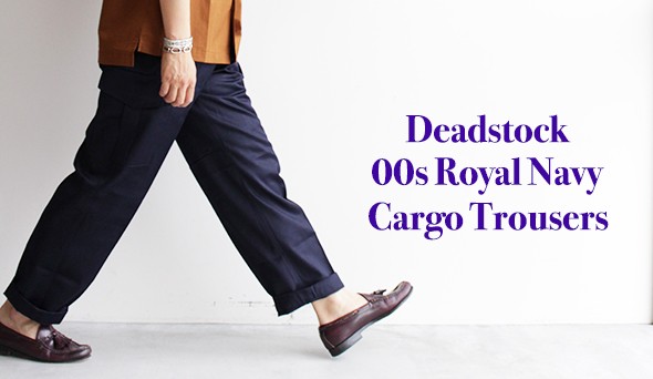 DEADSTOCK】00s Royal Navy Cargo Trousers.ロイヤルネイビーの気品