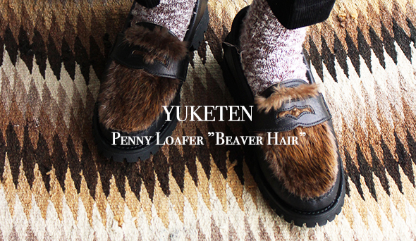 美品　yuketen ユケテン　ビーバーローファー YUKETEN PENNY LOAFER W/BEAVER HAIR | スマクロ原宿店の