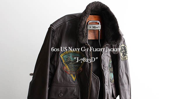 VINTAGE】60s US Navy G-1 Flight Jacket “J-7823D”内容の濃い 