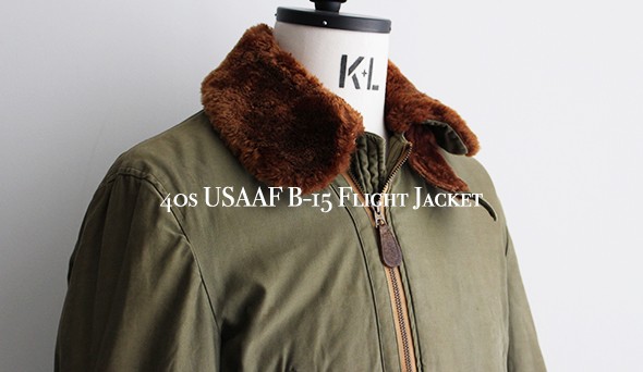 VINTAGE】40s USAAF B-15 Flight Jacket “Good Size”数ヶ月しか生産