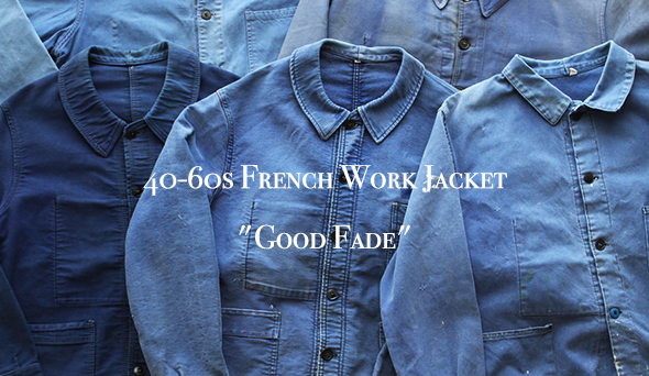 【VINTAGE】40-60s French Work Jacket ” Good Faded “フェード感 