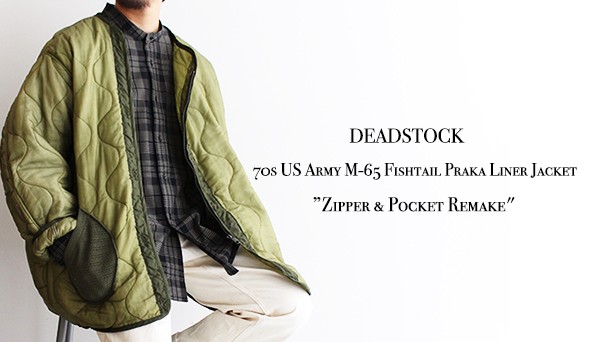 DEADSTOCK】70s US Army M-65 Fishtail Praka Liner Jacket ”Zipper 